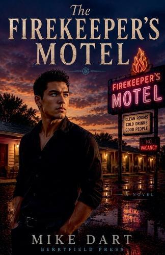 The Firekeepers Motel