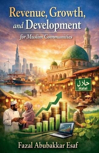 Revenue, Growth, and Development for Muslim Communities