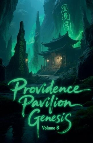 Providence Pavilion Genesis, Volume 8