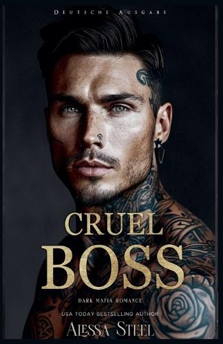 Cruel Boss: Dark Mafia Romance (Deutsche Ausgabe)
