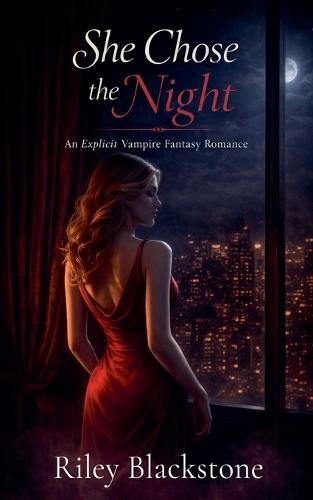 She Chose The Night