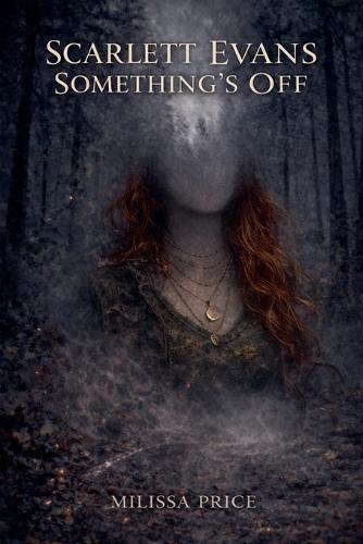 Scarlett Evans: Something's Off