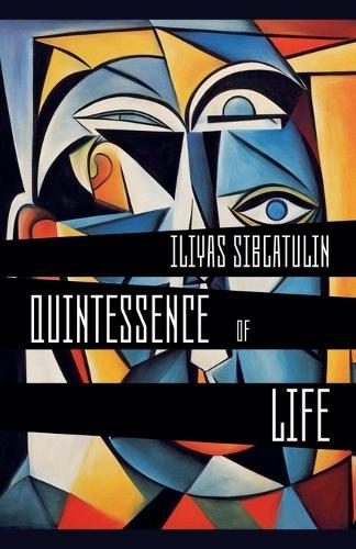 Quintessence of Life