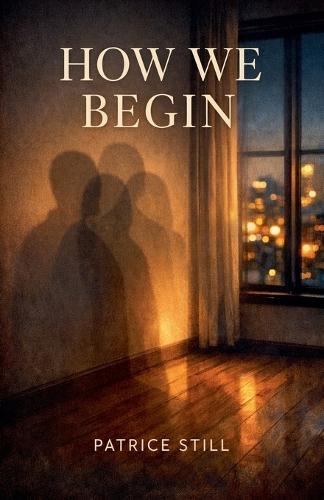 How We Begin