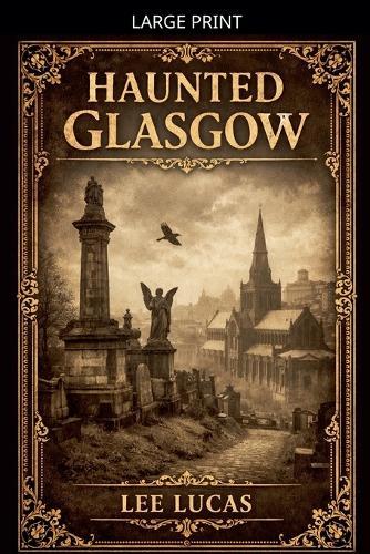 Haunted Glasgow