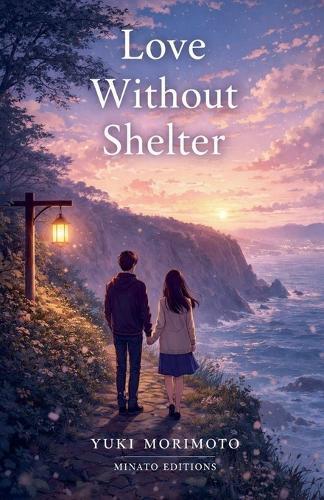Love Without Shelter