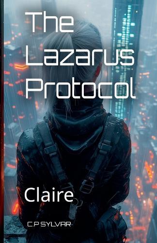 The Lazarus Protocol: Claire