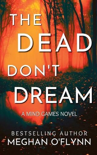 The Dead Don't Dream