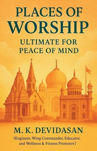 Places of Worship: Ultimate for Peace of Mind