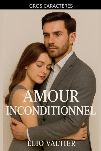 amour inconditionnel