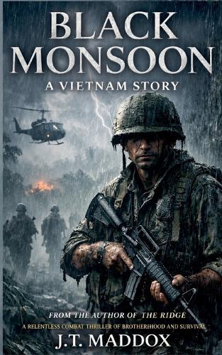 Black Monsoon: A Vietnam War Story