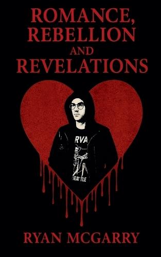 Romance, Rebellion and Revelations