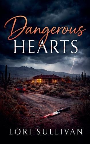Dangerous Hearts