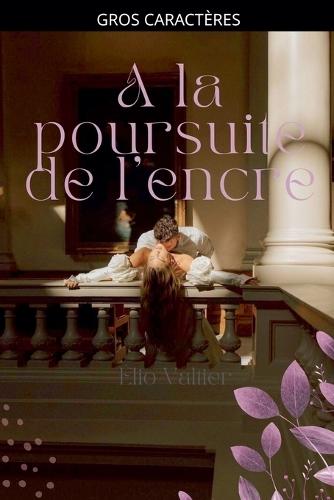 A la poursuite de l'encre