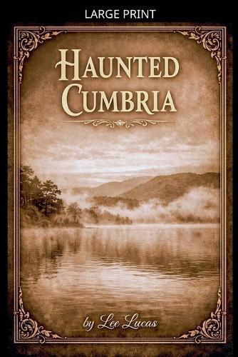 Haunted Cumbria