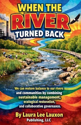 When the River Turned Back