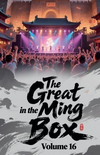 The Great Ming in the Box, Volume 16