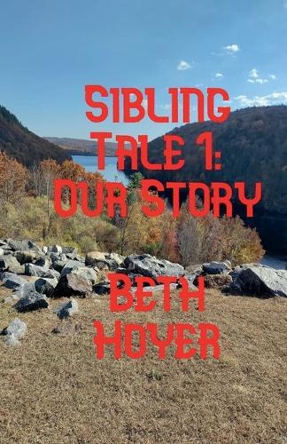 Sibling Tale 1 Our Story