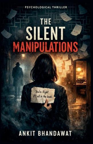 The Silent Manipulations