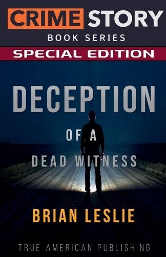 Deception Of A Dead Witness