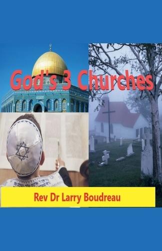 God's 3 Churches