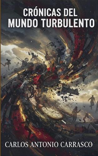 Crónicas del Mundo Turbulento