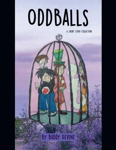 Oddballs: Short Story Collection