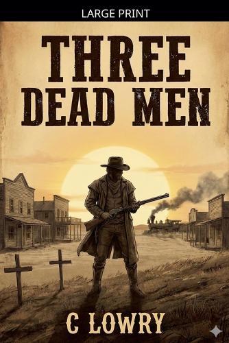 Three Dead Men