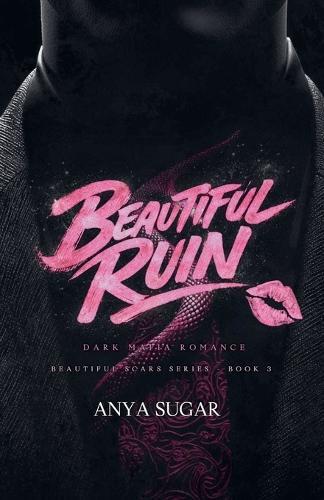 Beautiful Ruin: Dark Mafia Romance