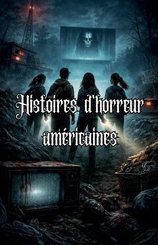 Histoires d'horreur américaines