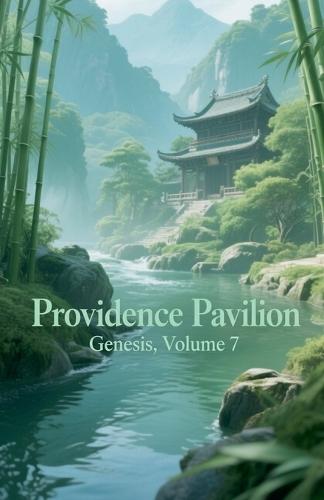 Providence Pavilion Genesis, Volume 7