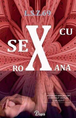 Sex cu Roxana