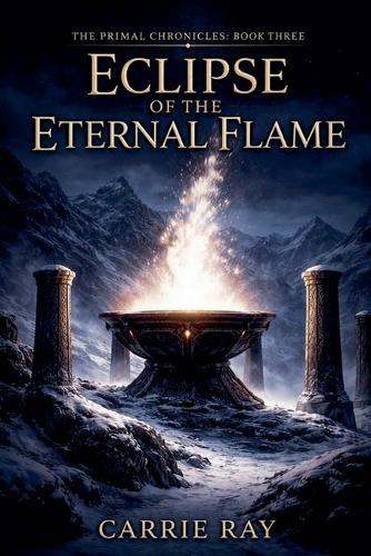 Eclipse of the Eternal Flame