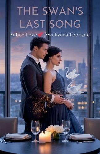 The Swan's Last Song