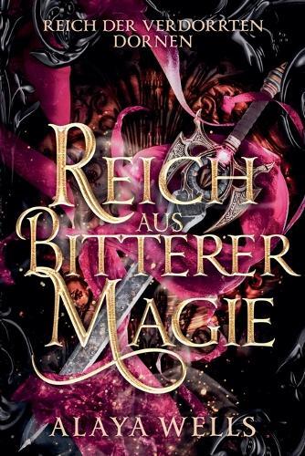 Reich aus bitterer Magie