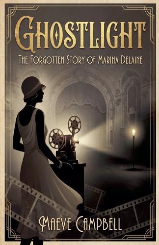 Ghostlight The Forgotten Story of Marina Delaine