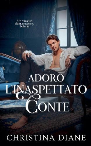 Adoro L'inaspettato Conte