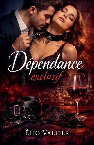 Dépendance exclusif
