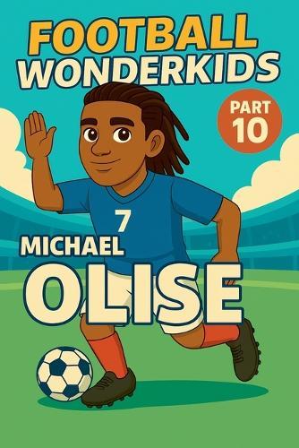 Football Wonderkids: Michael Olise