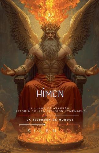 HIMEN La Llama de Azafrán