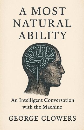 A Most Natural Ability: An Intelligent Conversation with the Machine