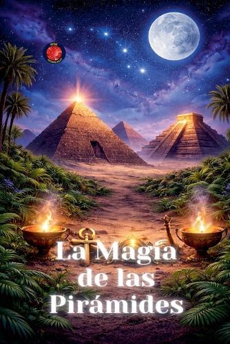 La Magia de las Pirámides