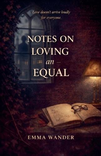 Notes on loving an equal