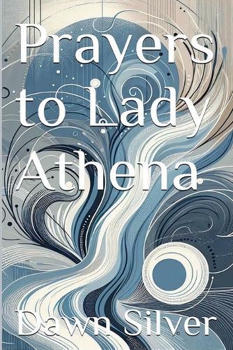 Prayers to Lady Athena