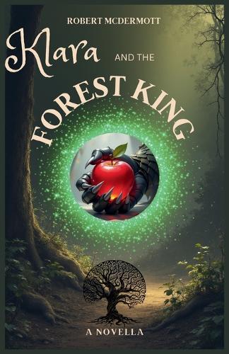 Klara and the Forest King