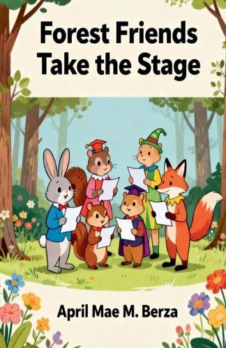 Forest Friends Take the Stage