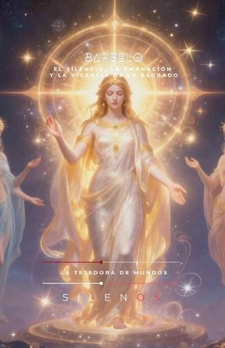 Barbelo: La Vigencia de lo Sagrado