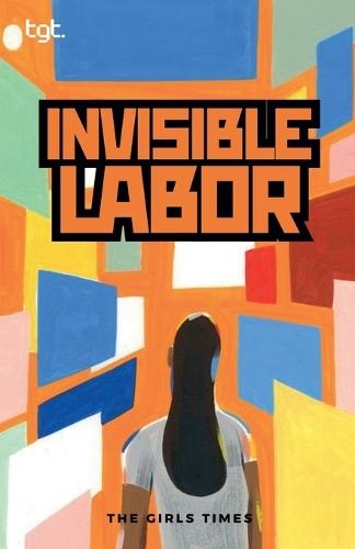 Invisible Labor