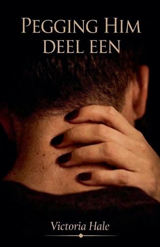 Pegging Him Deel Een