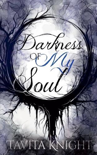 Darkness of My Soul